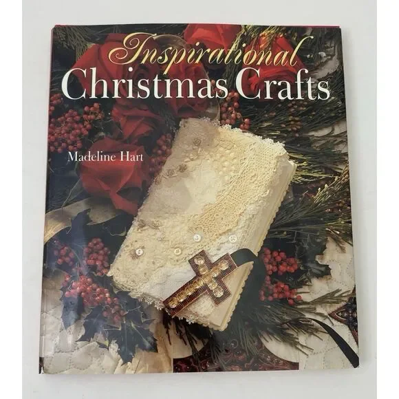 Inspirational Christmas Crafts by Madeline Hart (1998, Hardcover)