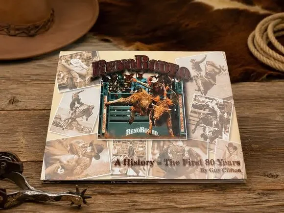 Reno Rodeo A History The 1st 80 Years by Guy Clifton Hardcover Coffee Table Book