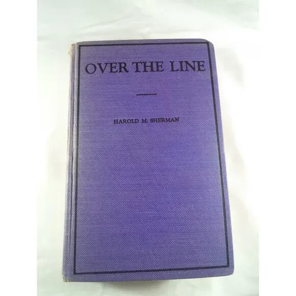 VTG Over the Line by Harold M. Sherman. HC 1929 Sports, Football, Boys Lit