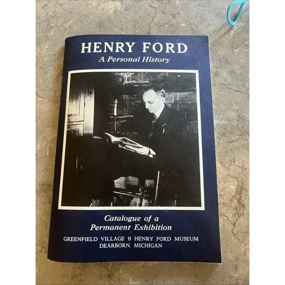 1980 Henry Ford A Personal History Exhibition Book Paperback