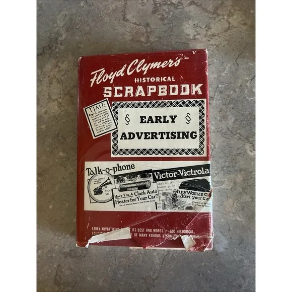 1955 Floyd Clymer's Historical Scrapbook Early Advertising