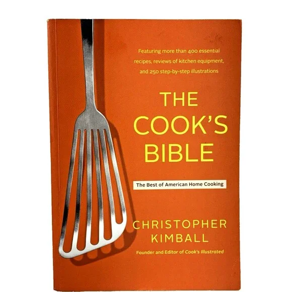 Cook's Bible by Christopher Kimball Vintage 1996 Little, Brown & Company