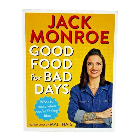 Good Food for Bad Days by Jack Monroe 2020 Bluebird Books First Edition