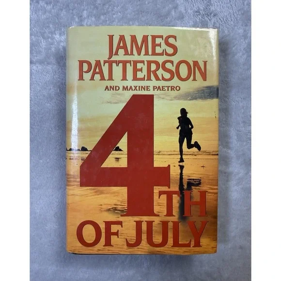 James Patterson & Maxine Paetro 4th of July Hardcover w/ Dust Jacket English