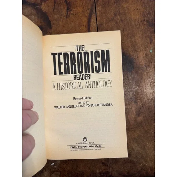 The Terrorism Reader A Historical Anthology Walter Laqueur 1987 Revised Edition