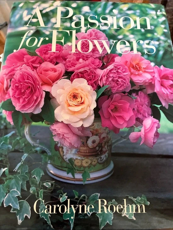 Carolyn Roehm A Passion for Flowers'