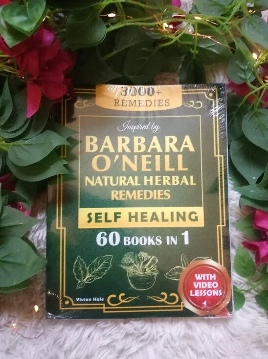 Barbara O'Neill Natural Herbal Remedies - Self Healing