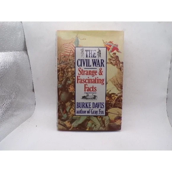 The Civil War Strange & Fascinating Facts Burke Davis 1982 Hardcover Wings Books