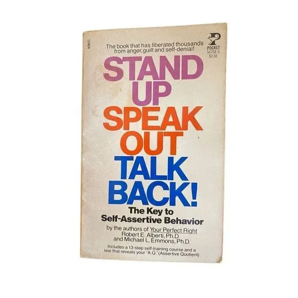 Stand Up Speak Out Talk Back The Key To Self Assertive Behavior Paperback Book