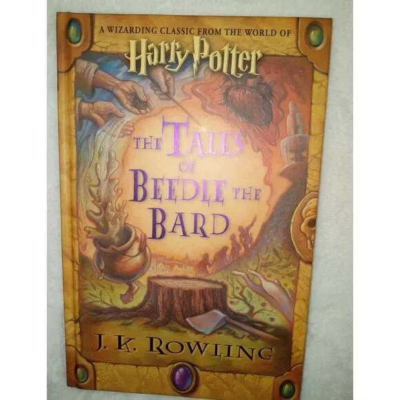Harry Potter The‎ Tales of Beedle the Bard  First Edition