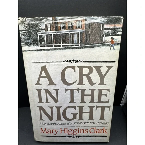 A Cry in‎ the Night by Mary Higgins Clark Hardback with Dust Jacket