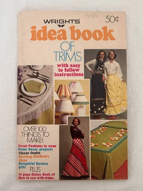 Vintage 1972 Wrights Idea Book of Trims Booklet