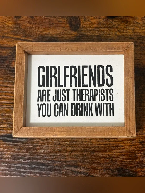 Mini Computer desk decor - Rustic Brown Framed Wall Sign - Girlfriends Quote