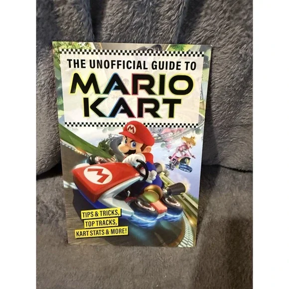 The‎ Unofficial Guide to Mario Kart Book Tips And Tricks
