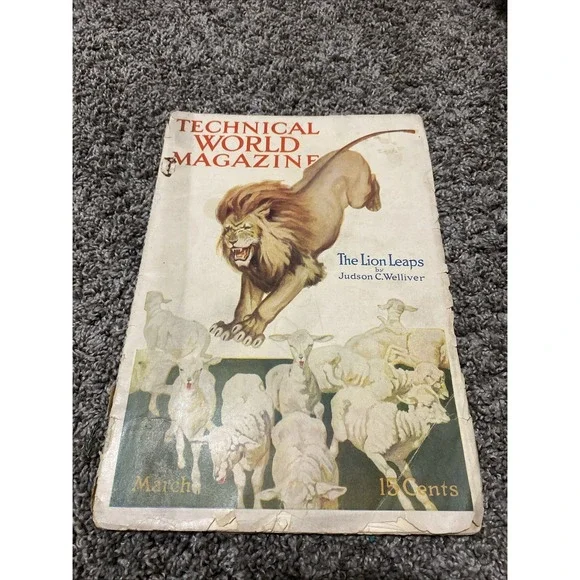 Technical World Magazine The Lion Leaps By Judson C. Welliver March 1913 ( Old )