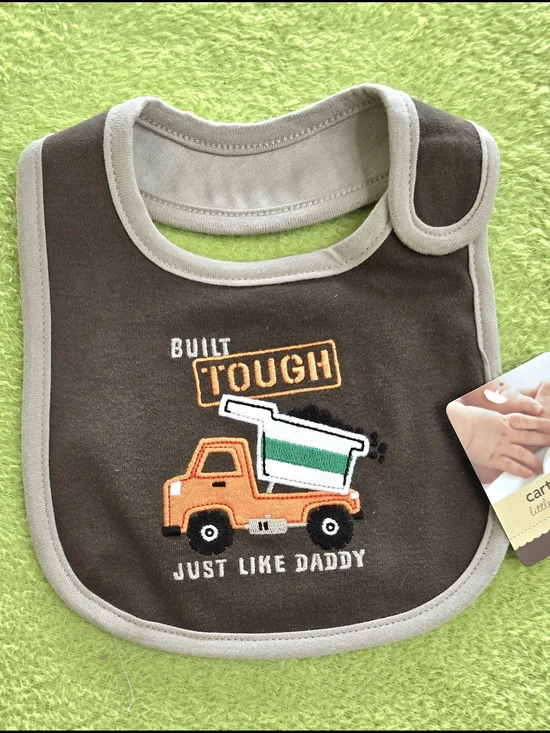 NWT  Baby BOYS - Carter's BIB - BUILT TOUGH JUST LIKE DADDY - Dump Truck - (Q5)