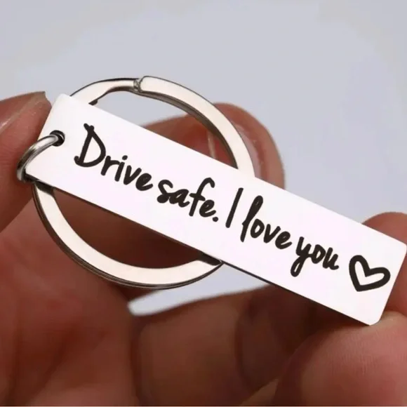 New be safe I love you silver keychain car driver gift