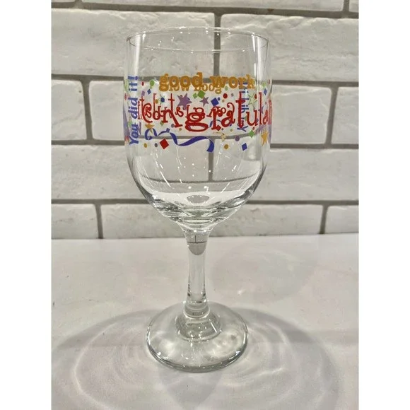 Novelty Wine Glass Good Work, Wow Congratulations,You Did It! ‎ Stemmed Wine