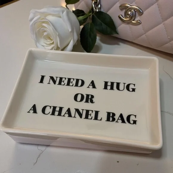 Beautiful All Season Fashionista “I Need A Hug or A Chanel Bag” Entry Table Dish