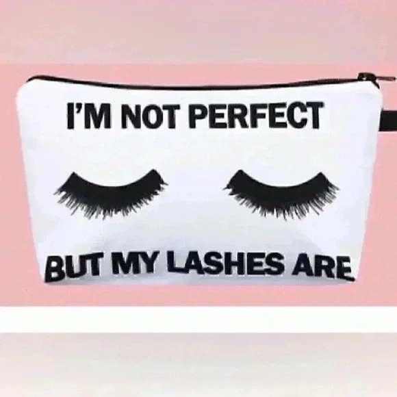 “I’m Not Perfect But My Eyelashes Are” Travel Cosmetic Bag Pouch
