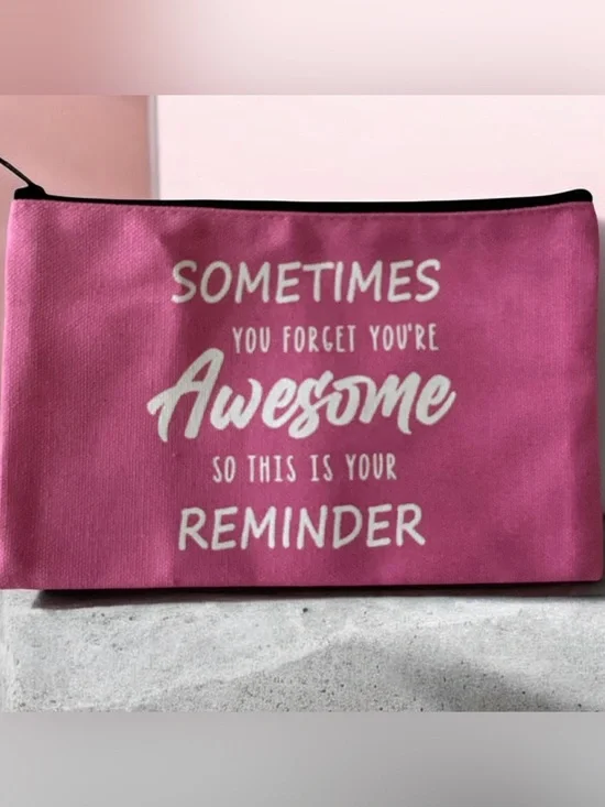 Pink Canvas Pouch with 'Awesome' Reminder