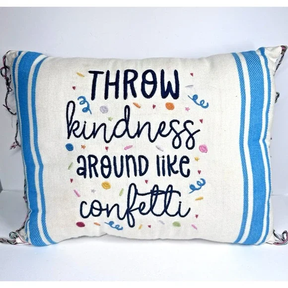 Glory Haus Throw‎ Kindness Around Like Confetti Pillow Trisha Mayard