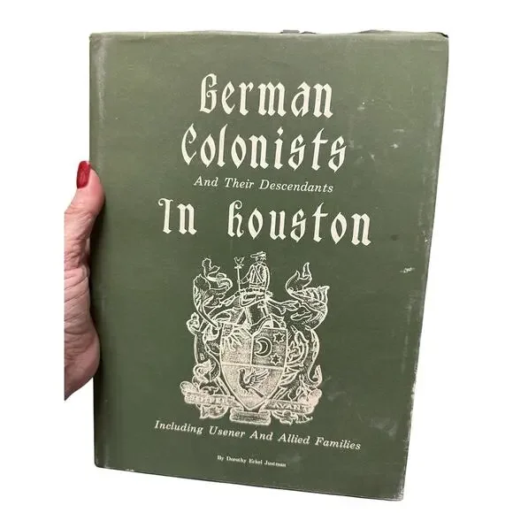 German Colonists‎ in Houston – Dorothy Justman Signed Hardcover History Book