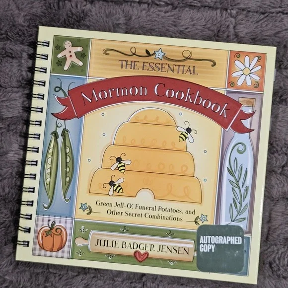 SIGNED The Essential‎ Mormon Cookbook: Green Jell-O, Funeral Potatoes, & Other..