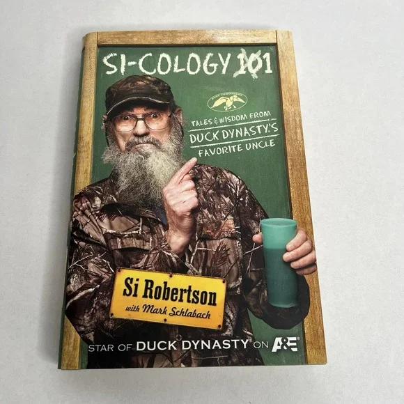 Si-Cology 101 HCDJ Book Phil Robertson Duck Dynasty A&E 2013 1ST PRINT/ED‎