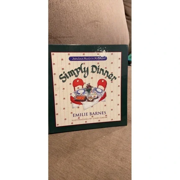 Emilie Barnes Simply Dinner Cookbook OS Green Good‎ Illustrated Hardcover 1998
