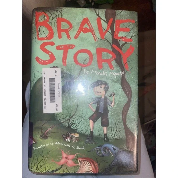 Brave Story‎ (Novel) by Miyuki Miyabe HC DJ 1st/1st Ed Batchelder Award winner