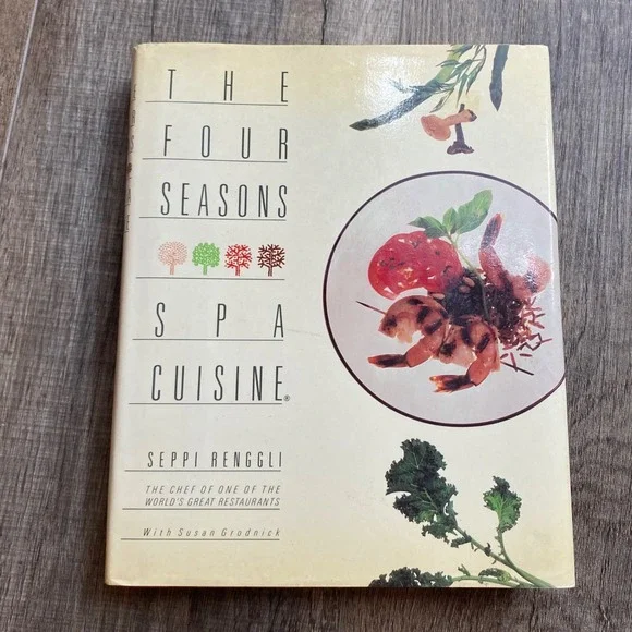 The Four Seasons Spa Cuisine Cookbook Seppi Renggli Hardcover 1986 0-671-54440-3