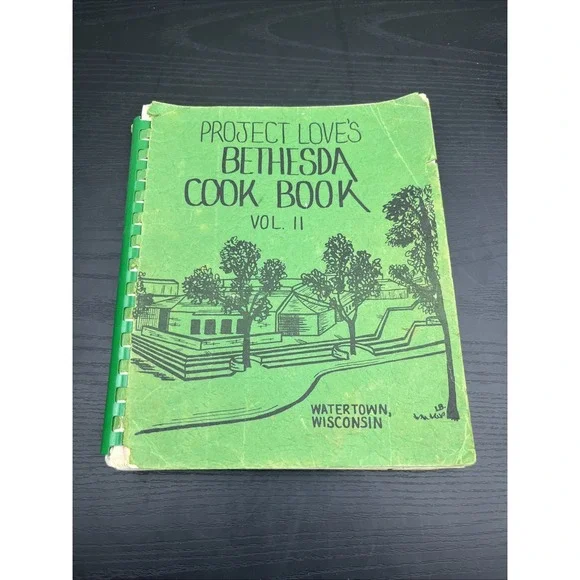 Project Loves Bethesda Cookbook Vol 2 Watertown WI‎ Community Recipes Book