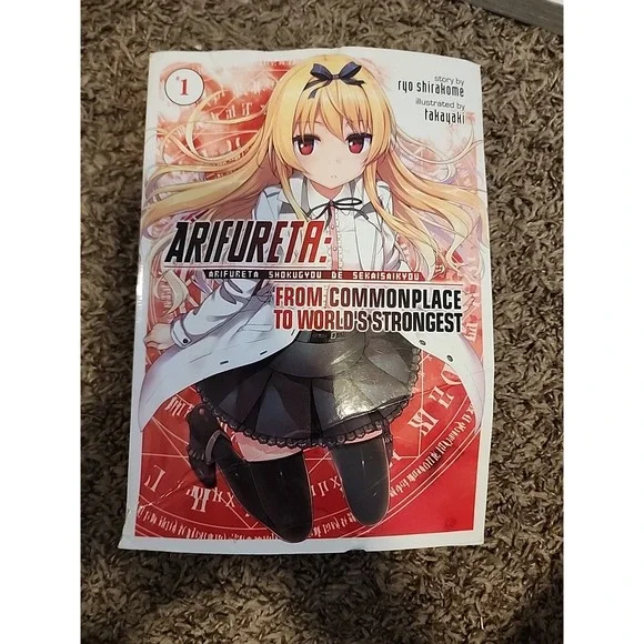 Arifureta: from Commonplace to World's‎ Strongest (Light Novel) Ser.: Arifureta: