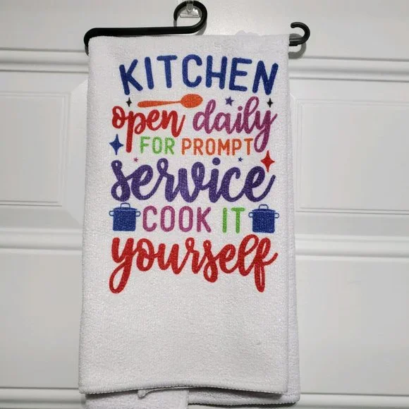 Kitchen Open Daily  Tea Towel