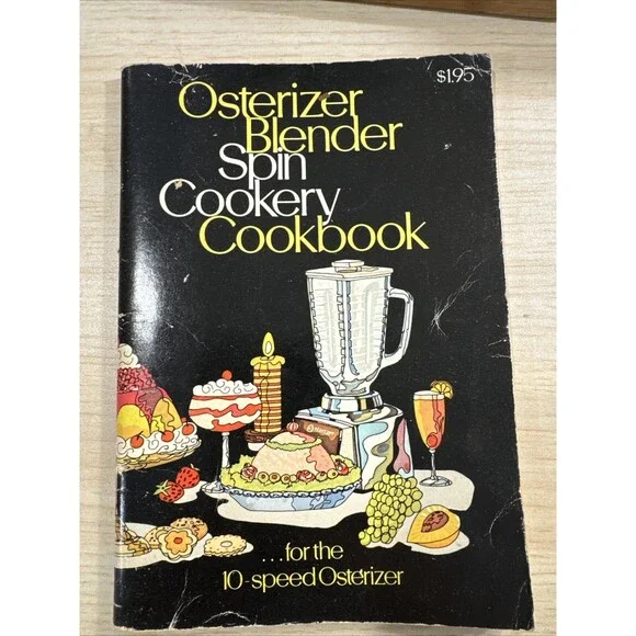1971 OSTERIZER BLENDER Spin Cookery Cookbook for 10 speed paperback Recipes