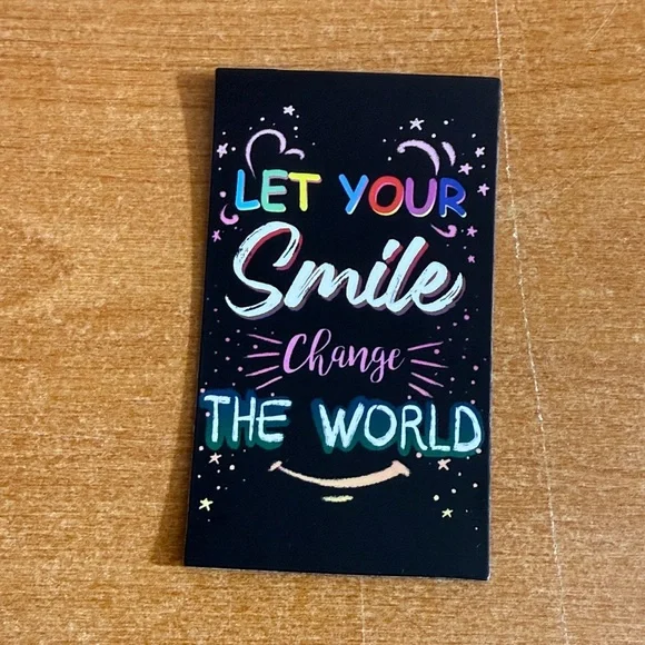 Let your smile change the world‎ refrigerator magnet