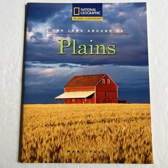 National Geographic Reading Expeditions The Land Around Us Plains Paperback Book