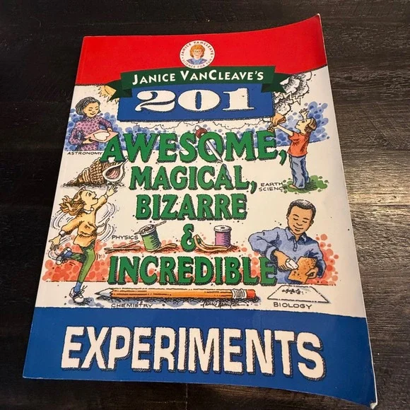 Janice VanCleave 201 Awesome Magical Bizarre Incredible Experiments Science Book