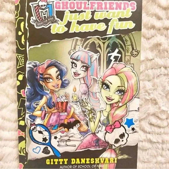 💞 Monster High “Ghoulfriends Just Want To Have Fun” Children’s Novel Book