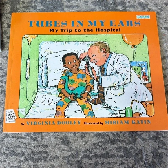 Tubes In My Ears by Virginia Dooley - Orange Children's Book