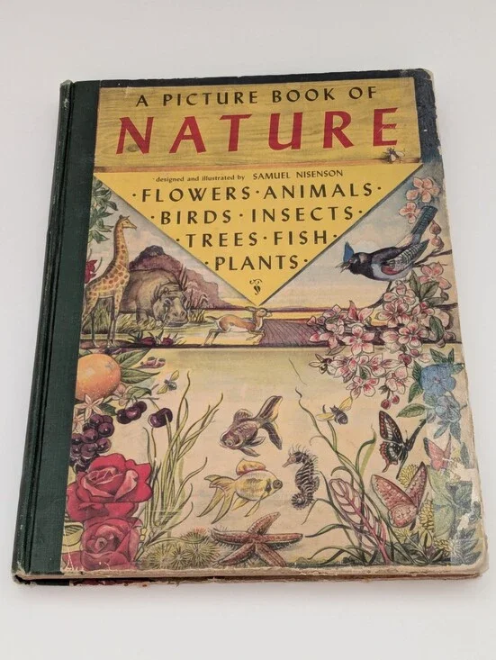*Vintage* A Picture Book of Nature illustrated by Samuel Nisenson, 1943
