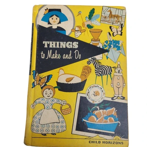 'Things to Make and‎ Do' Child Horizons Esther M Bjoland VTG 1964 Hardcover Book