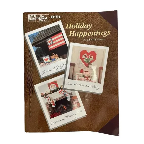 Quilting Patterns That Patchwork Place Holiday Happenings Book‎ Vintage 1987