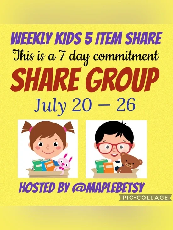 Closed: Kids Group July 20 — 26 (7 day commitment) share 5 items per posher
