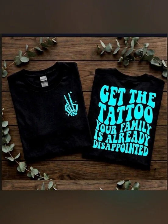 Tattoo shirt funny get the tattoo retro popular wavy lettering tattoos tatted