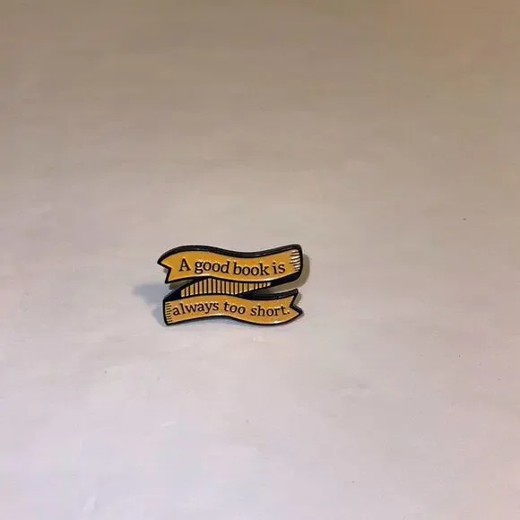 A Good Book is Always too Short Pin Brooch