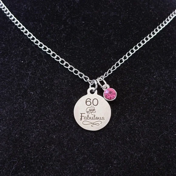 '60 and Fabulous' Milestone Birthday Necklace with birthstone charm