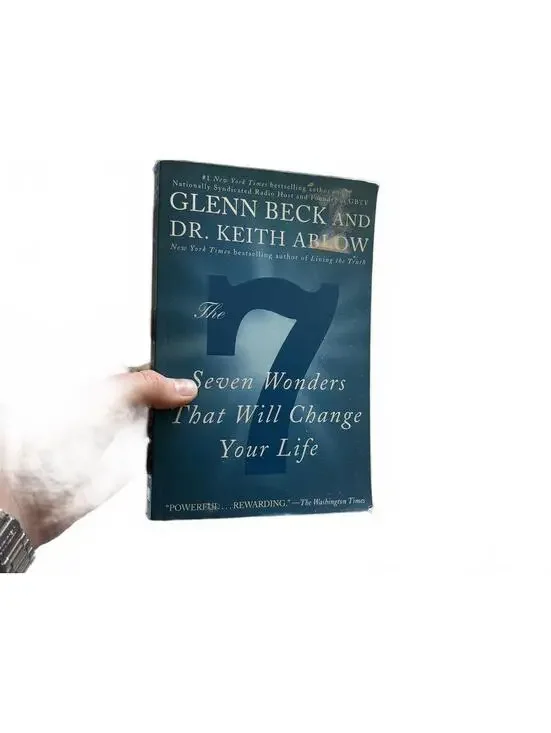 The 7 Seven Wonders That Will Change Your Life by Glenn Beck and Dr. Keith Ablow