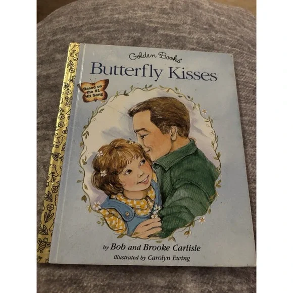 Book, Butterfly Kisses by Bob and Brooke Carlisle/ A Little Golden Book 1997